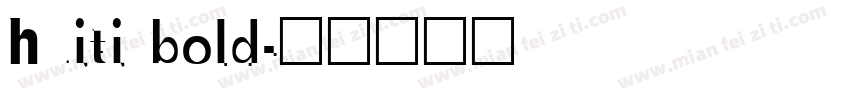 huiti bold字体转换